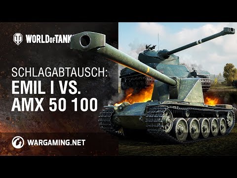 Schlagabtausch: Emil I vs. AMX 50 100 [World of Tanks Deutsch]