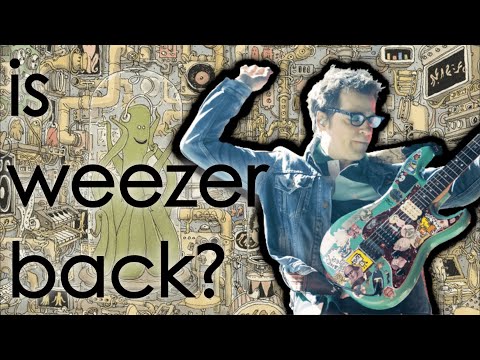 Is Weezer Back? OK Human Review