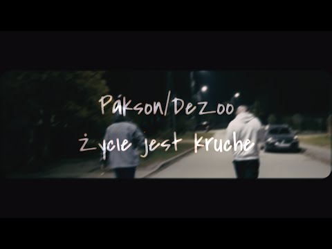 Pakson/DeZoo - Życie jest kruche