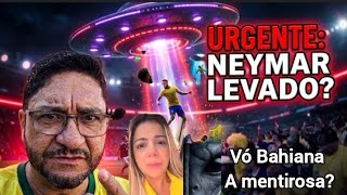 URGENTE: NEYMAR LEVADO POR EXTRATERRESTRES? ATAQUE ET NO JOGO BRASIL X ESCÓCIA?  #abuscareal #abusca