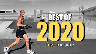 FUEL THE MIND - Best of 2020  An Epic Motivational