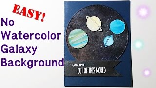Easy No Watercolor Galaxy Background | Lawn Fawn Out of this World