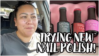 MADAM GLAM NAIL POLISH & I CAME ON THE WRONG DAY! - August 24, 2022