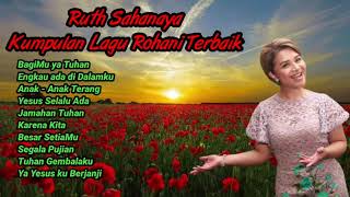 Download lagu Ruth Sahanaya ||Kumpulan Lagu Rohani Terbaik 2022| Sangat Menyentuh Hati!!!! mp3