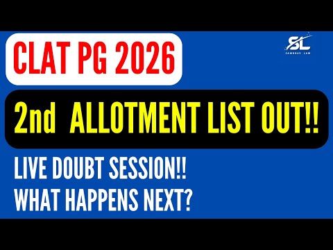CLAT PG 2026 2nd Merit List OUT! | CLAT PG Cut-off Doubts | CLAT  PG How to fill Preference List