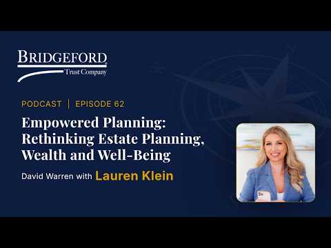 Episode 62 – Empowered Planning: Rethinking Estate Planning, Wealth and Well-Being with Lauren Klein thumbnail