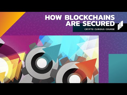 How Blockchains are Secured - The Crypto Curious Course - Part 12/16