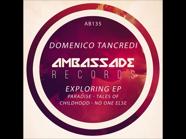 Domenico Tancredi - Tales Of Childhood (Original Mix)