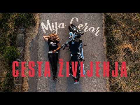 Mija Cerar - Cesta Življenja (Official 4K music video)