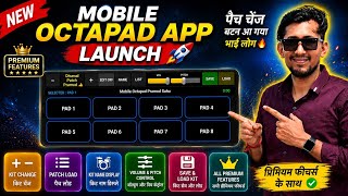 Download lagu New Mobile Octapad Pramod Sahu App Launch 2026🔥 | The patch change button is here guys! The best ... mp3