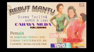 Download lagu Drama Tarling || Humor Dan Lagu || Cahaya Muda || Judul Rebutan Mantu mp3