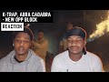 K-TRAP, ABRA CADABRA - NEW OPP BLOCK (Official Video) | (REACTION) 🔥🔥 K-TRAP, ABRA CADABRA - NEW OPP BLOCK (Official Video) | (REACTION) 🔥🔥