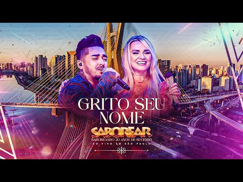 GRITO SEU NOME - Clipe Oficial | Forró Saborear