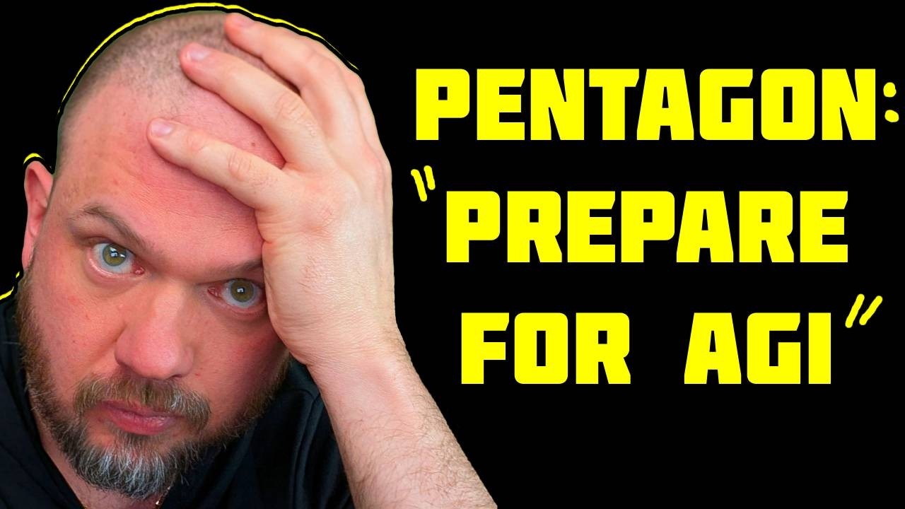 Pentagon "Four Months to Prepare for AGI"