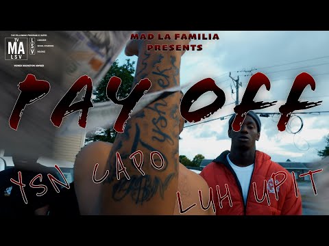 Luh Upit x YSN Capo - Pay Off | Shot @MADLaFamilia