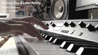 Shining Boy & Little Randy 坂本龍一(Ryuichi Sakamoto)　ピアノ演奏