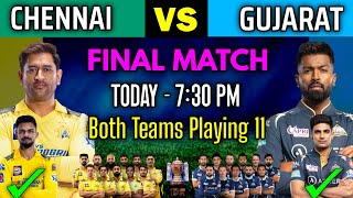 IPL 2023 Final Match | Chennai Vs Gujarat Match Playing 11 | CSK vs GT Playing 11 2023