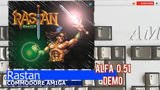 Commodore Amiga -=Rastan=- alfa demo v0.51
