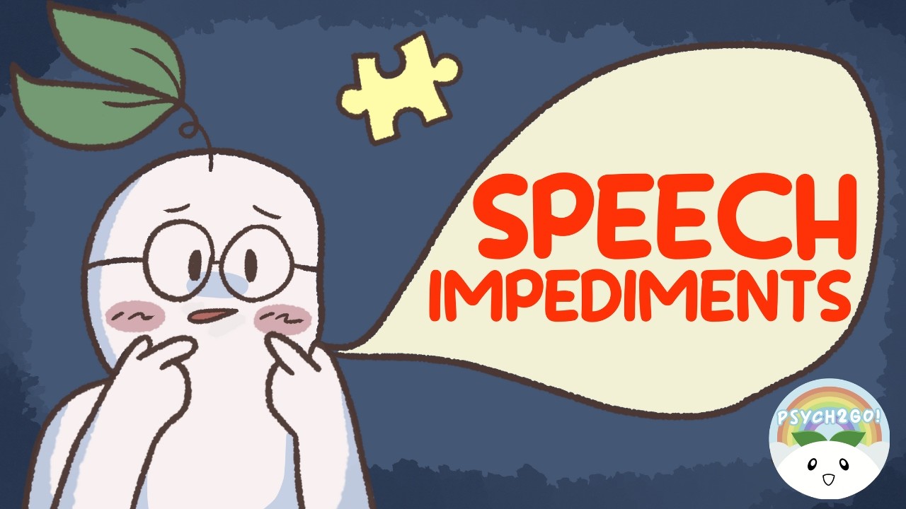 6 Types Of Speech Impediment