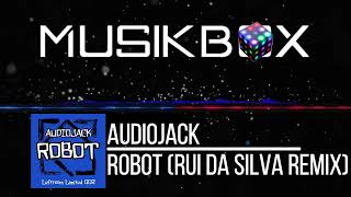 Audiojack - Robot (Rui da Silva Remix)