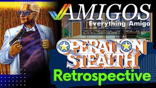 Operation Stealth aka James Bond the Stealth Affair Retrospective - Amigos: Everything Amiga 532