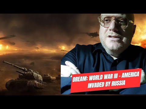 Dream: World War III - America Invaded by Russia