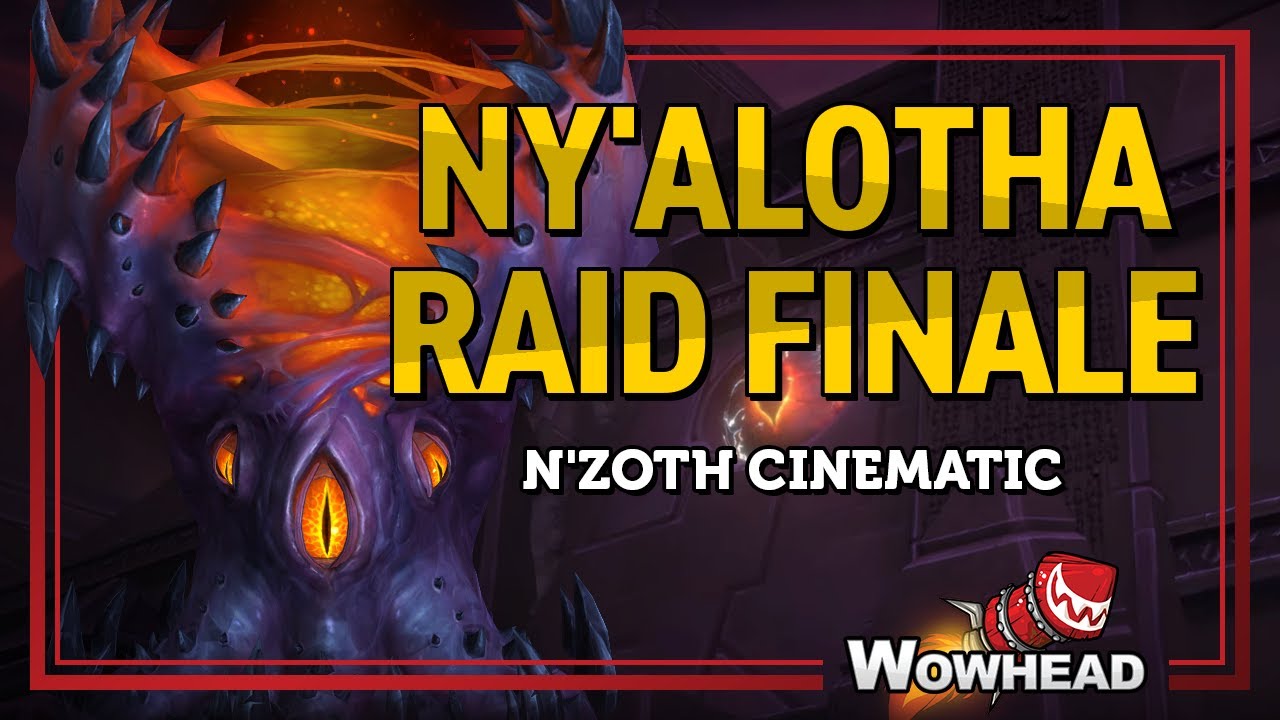 Ny'alotha Raid Finale - N'Zoth Cinematic - YouTube