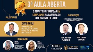 AULA ABERTA - O IMPACTO DA FORMAÇÃO EM COMPLIANCE NA CARREIRA DO PROFISSIONAL DE SAUDE