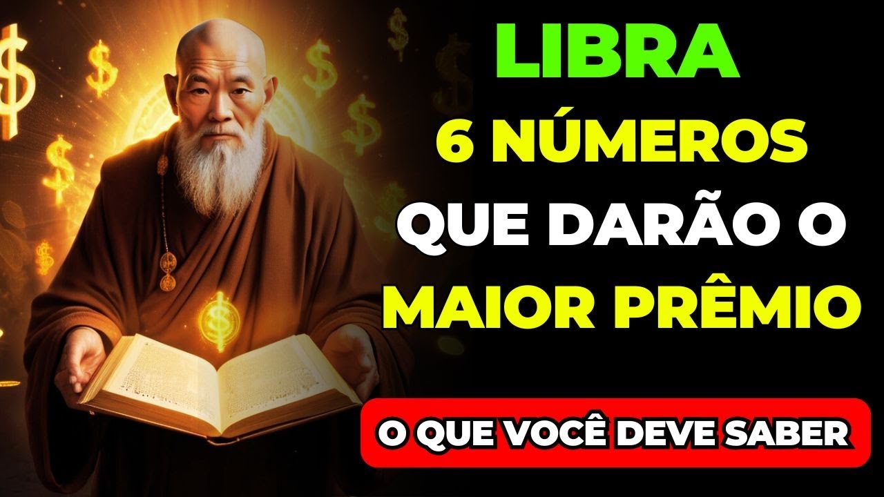 URGENTE LIBRA! Nostradamus previu os 6 NÚMEROS que podem mudar sua vida! Sabedoria Budista