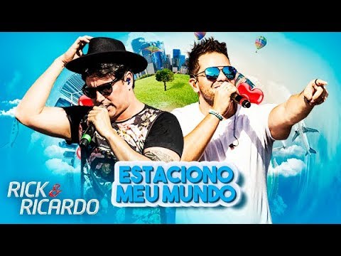 Rick e Ricardo - ESTACIONO MEU MUNDO - (Video Oficial)