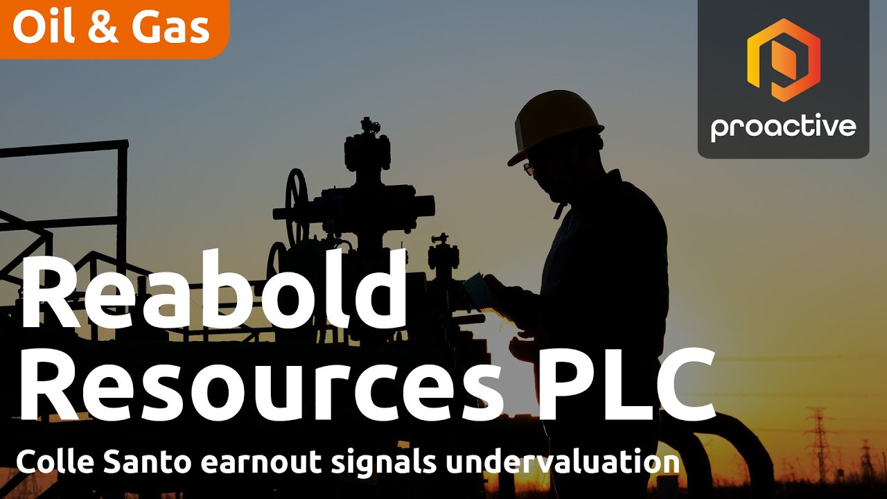 Reabold Resources co-CEO on creating value through Colle Santo and West Newton projects 
