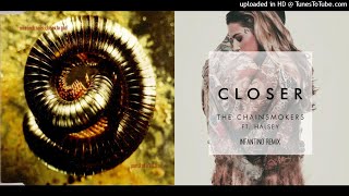 The Chainsmokers x Nine Inch Nails - Closer