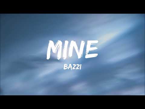 Bazzi - Mine (Best Clean Version) HD Video