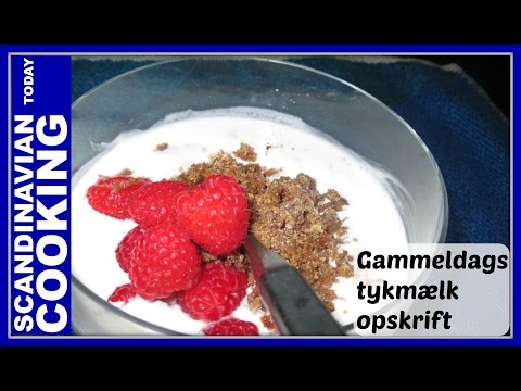 Gammeldags tykmælk opskrift - An Old Fashion Danish Thick Milk Recipe - A version of a Junket Recipe