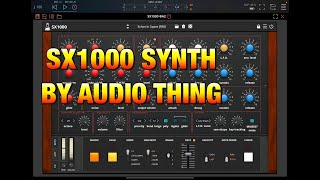 Video thumbnail for SX1000 Analogue Synth by AudioThing - Emulation of the JEN SX1000 - Walkthrough & Demo for the iPad by The Sound Test Room