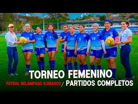 Torneo Femenino de Fútbol Relámpago Ilobasco, Cabañas, 2026