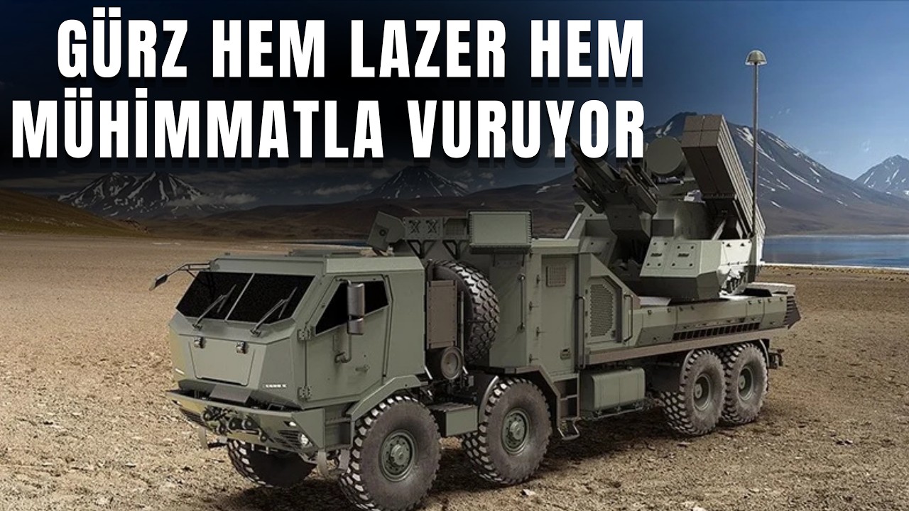 GÜRZ hem lazer hem mühimmatla vuruyor