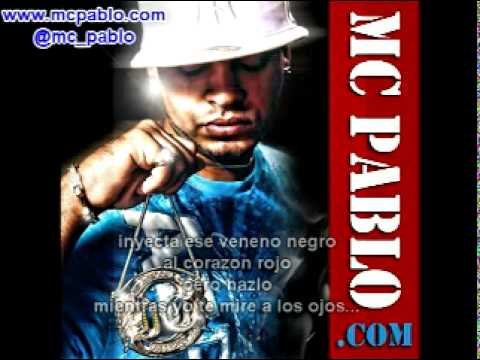 MC Pablo - Nuestra Ultima Opcion (Con Letras) -- [www.mcpablo.com]