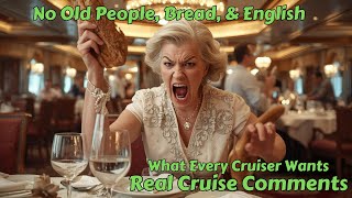 No Old People, More Bread, & Only Speak English - What Every Cruiser Wants