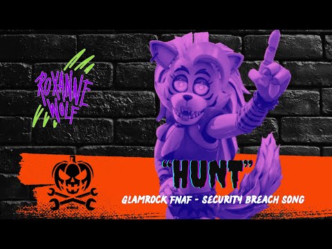 "Hunt (Glamrock Roxanne Wolf)" • Eerie Effects
