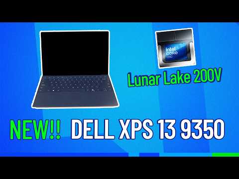 Dell XPS 13 9350 Review (ft Lunar Lake): Not SO GOOD!
