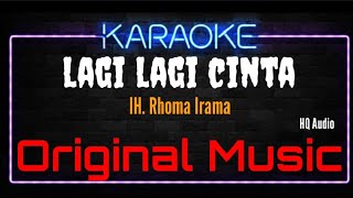 Download lagu Karaoke Lagi Lagi Cinta ( Original Music ) HQ Audio - H. Rhoma Irama mp3 Download lagu Karaoke Lagi Lagi Cinta ( Original Music ) HQ Audio - H. Rhoma Irama mp3