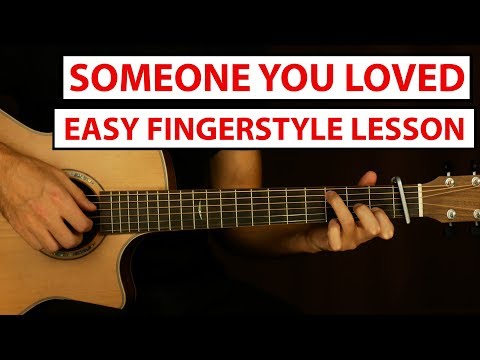 Someone You Loved - Lewis Capaldi | EASY Fingerstyle Guitar Lesson | How to Play Fingerstyle