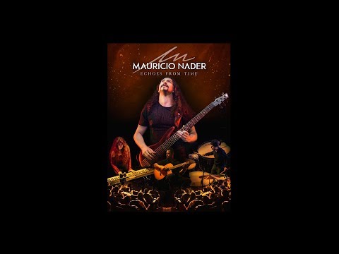 Mauricio Nader - Echoes from Time (FULL CONCERT VIDEO)
