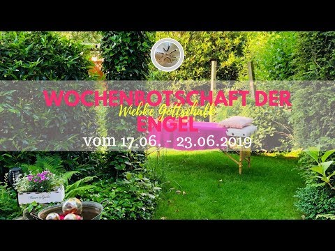✨ Wochenbotschaft der Engel vom 17.- 23.06.2019✨