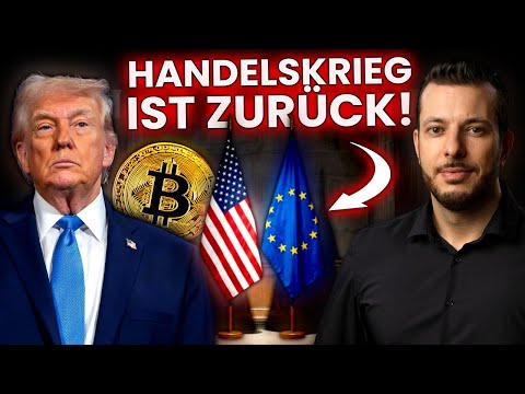 BITCOIN unter DRUCK: TRUMP droht mit NEUEN ZÖLLEN & EU plant REAKTION! 😳