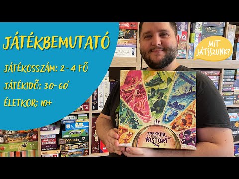 Trekking Through History Játékbemutató - Mit Játsszunk?