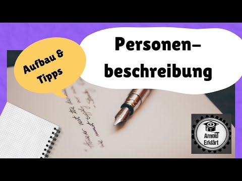 Personenbeschreibung: Aufbau & Tipps