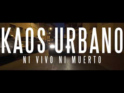 KAOS URBANO "Ni vivo ni muerto" (Videoclip) 4K HD