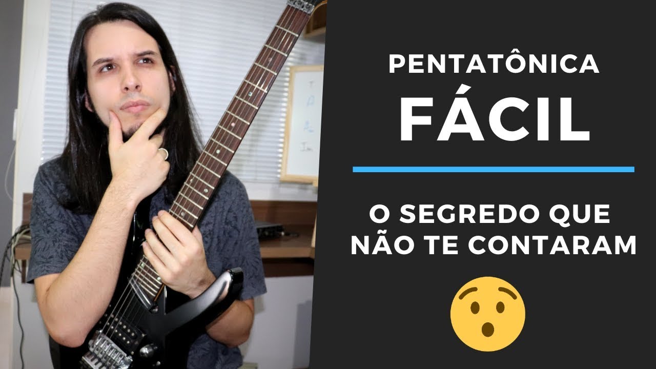 PENTATÔNICA FÁCIL - O SEGREDO que não te contaram! 😮